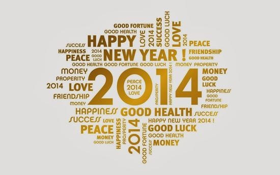 Happy New Year 2014 - Will it be your BEST year yet?